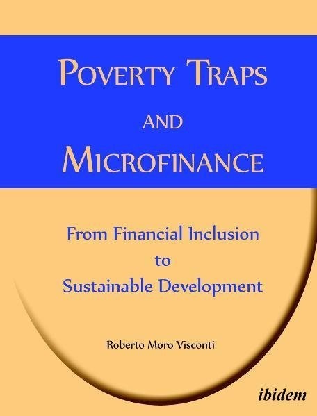 Poverty Traps And Microfinance - Roberto Moro Visconti  Kartoniert (TB)