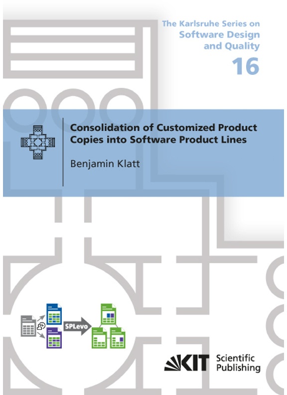 Consolidation Of Customized Product Copies Into Software Product Lines - Benjamin Klatt, Kartoniert (TB)