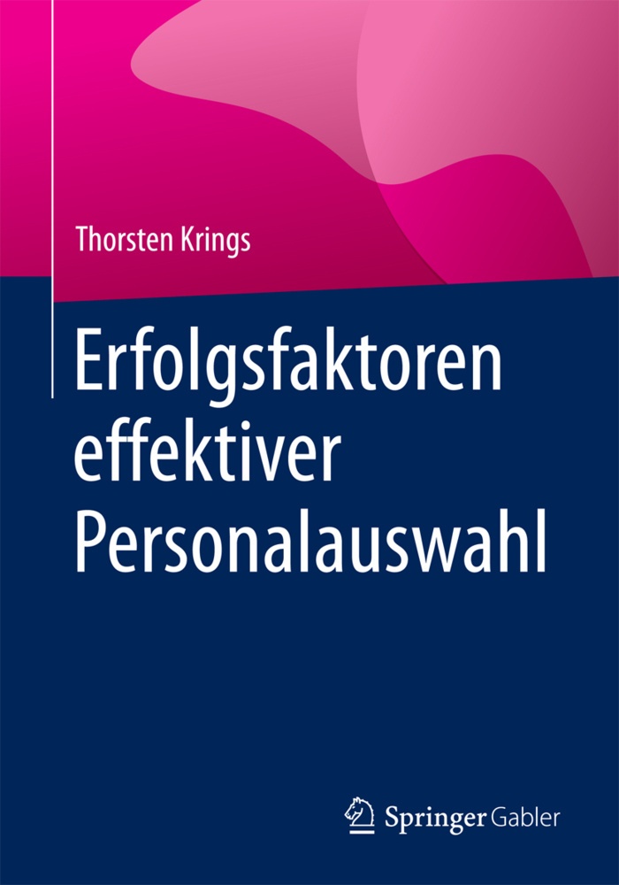 Erfolgsfaktoren Effektiver Personalauswahl - Thorsten Krings  Kartoniert (TB)