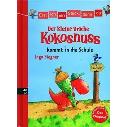 Der kleine Drache Kokosnuss kommt in die Schule (Bd. 1)