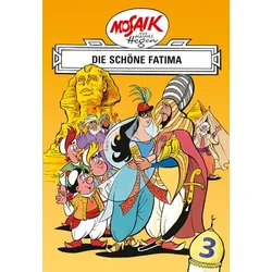 Mosaik von Hannes Hegen: Die schöne Fatima, Bd. 3