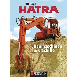 HATRA Baumaschinen und Schiffe