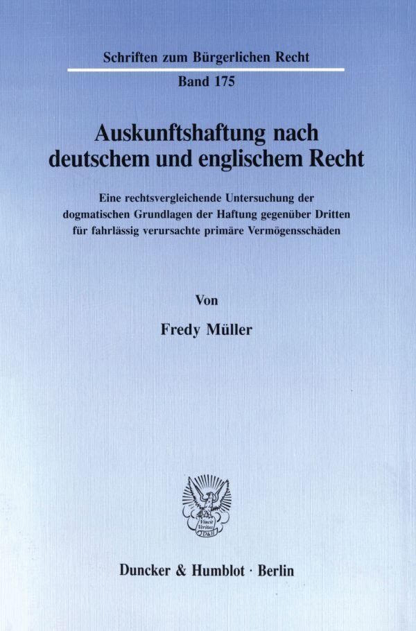 Auskunftshaftung Nach Deutschem Und Englischem Recht. - Fredy Müller  Kartoniert (TB)