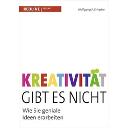 Kreativität gibt es nicht