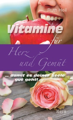 Vitamine Für Herz Und Gemüt - Ruth Heil  Kartoniert (TB)