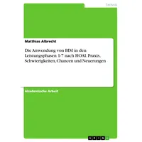 GRIN Verlag Die Anwendung von BIM in den Leistungsphasen