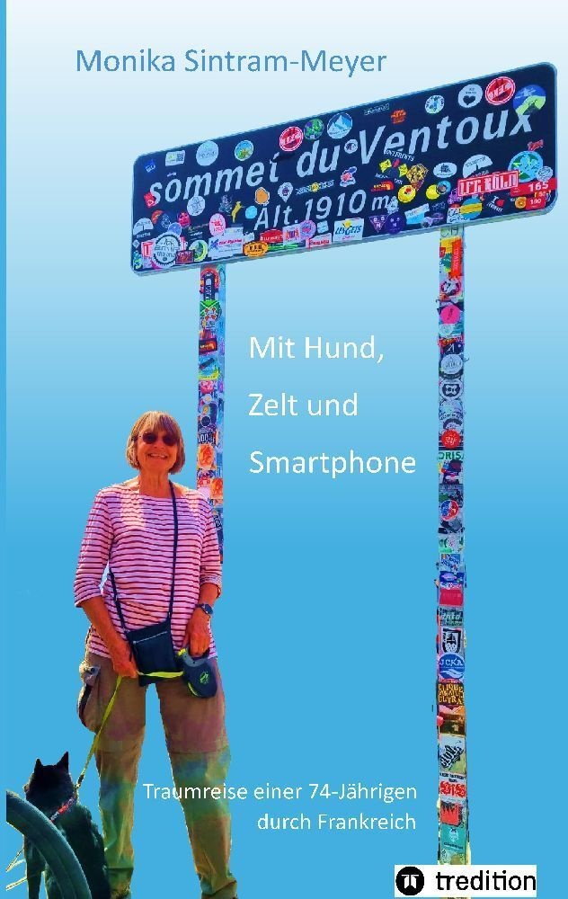 Mit Hund  Zelt Und Smartphone - Monika Sintram-Meyer  Kartoniert (TB)
