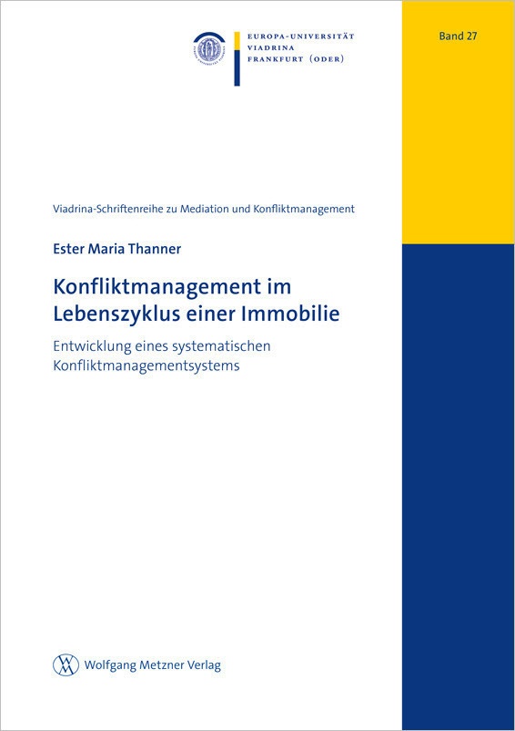 Konfliktmanagement Im Lebenszyklus Einer Immobilie - Ester Maria Thanner  Kartoniert (TB)