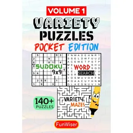 Independently published Variety Puzzles Activity Book for Adults - Pocket Edition: 140+ Puzzles - Phone or Travel Size - Mixed Puzzles - Word Search, Sudoku (Easy, Medium, ... - 4x6 Inches (FunWiser - Pocket Puzzle Books)
