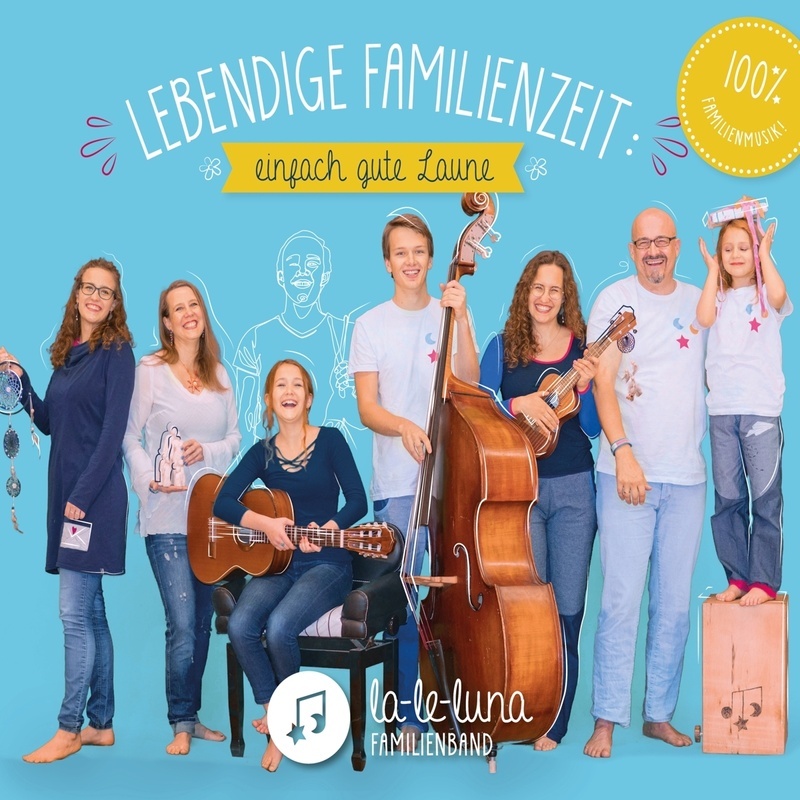 Lebendige Familienzeit - la-le-luna Familienband. (CD)