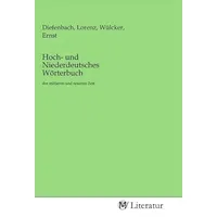 Mv-Literatur Hoch- und Niederdeutsches Wörterbuch