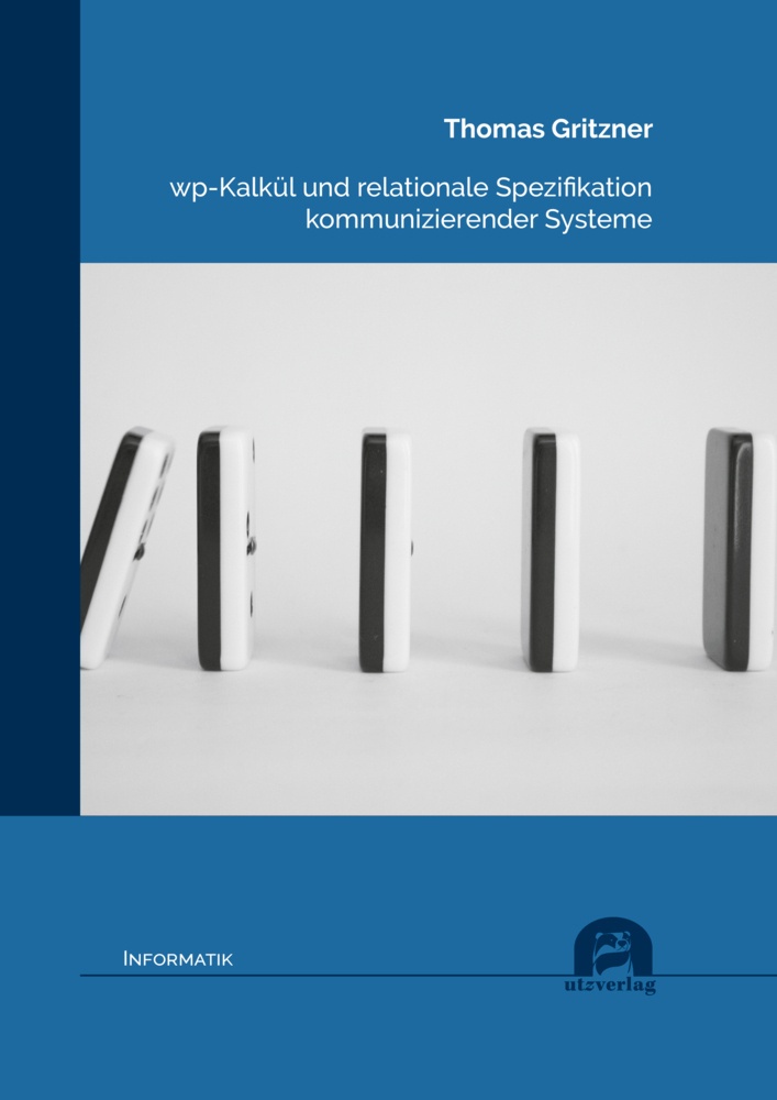Wp-Kalkül Und Relationale Spezifikation Kommunizierender Systeme - Thomas Gritzner  Kartoniert (TB)
