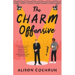 The Charm Offensive, Belletristik von Alison Cochrun