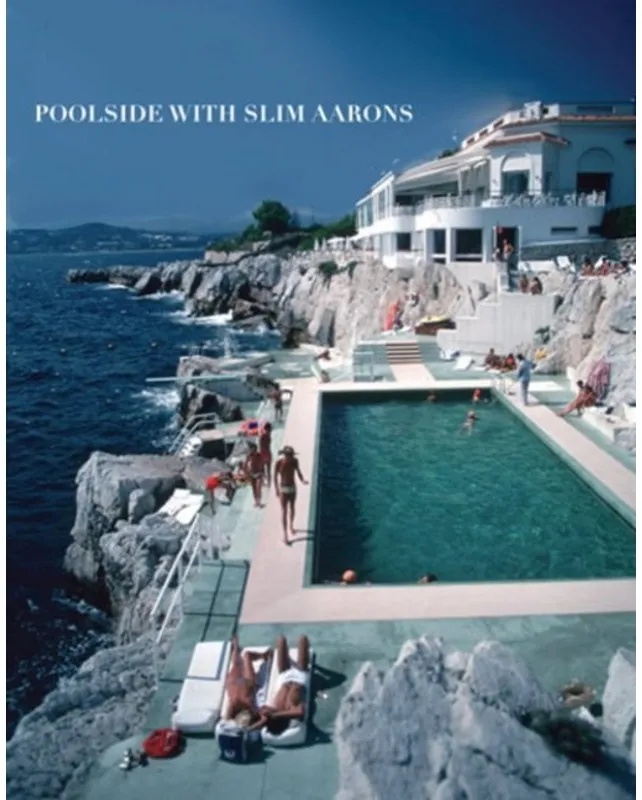 Poolside With Slim Aarons - Slim Aarons, Gebunden