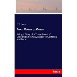 From Ocean To Ocean - P. W Hamer, Kartoniert (TB)