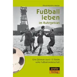 Fußball leben im Ruhrgebiet