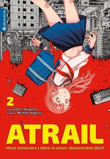Atrail - Mein Normales Leben In Einer Abnormalen Welt / Atrail Mein Normales Leben In Einer Abnormalen Welt Bd.2 - Goro Taniguchi  Akihiko Higuchi  Ka
