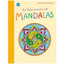 Arena Malbuch Zur Ruhe kommen mit Mandalas 9783401717968 Arena