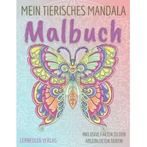 majosta Mein tierisches Mandala Malbuch: Tiermandalas für Kinder mit spannenden Fakten zu den Tieren, tolles Mitbringsel (Kunsteulen & Lerneulen Verlag, Band 1)