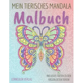majosta Mein tierisches Mandala Malbuch: Tiermandalas für Kinder mit spannenden Fakten zu den Tieren, tolles Mitbringsel (Kunsteulen & Lerneulen Verlag, Band 1)