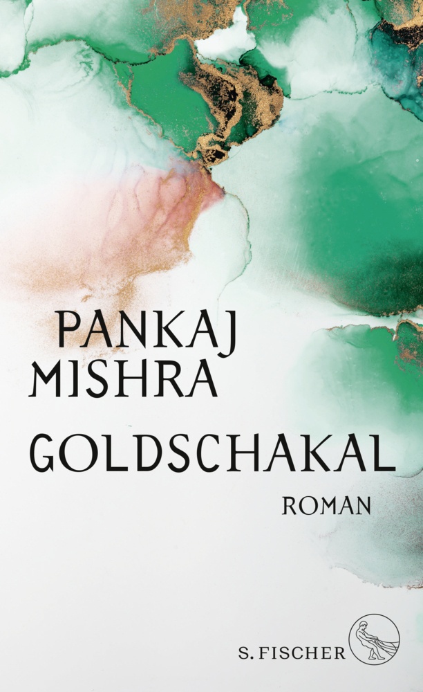 Goldschakal - Pankaj Mishra  Gebunden