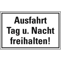 Schild I Hinweisschild Ausfahrt Tag und Nacht freihalten!, Kunststoff, 300x200mm