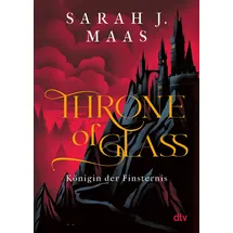 Dtv Verlagsgesellschaft Königin der Finsternis / Throne of Glass Bd.4