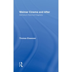 Weimar Cinema and After als eBook Download von Thomas Elsaesser