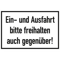 Ein- und Ausfahrt freihalten bitte auch gegenüber!, Alu, 300x200 mm