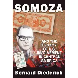 Somoza and the Legacy of U.S. Involvement in Central America