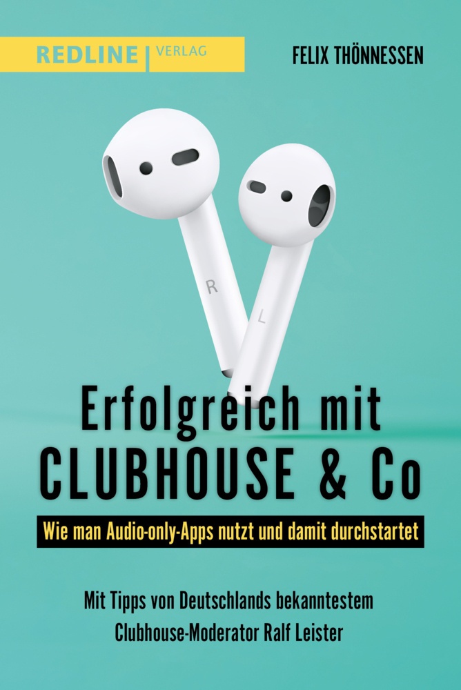 Erfolgreich Mit Clubhouse & Co - Felix Thönnessen  Kartoniert (TB)