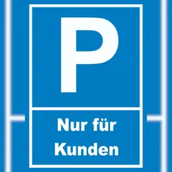 Kunden Parkplatz Schild Nur für Kunden A0 (841x1189mm)