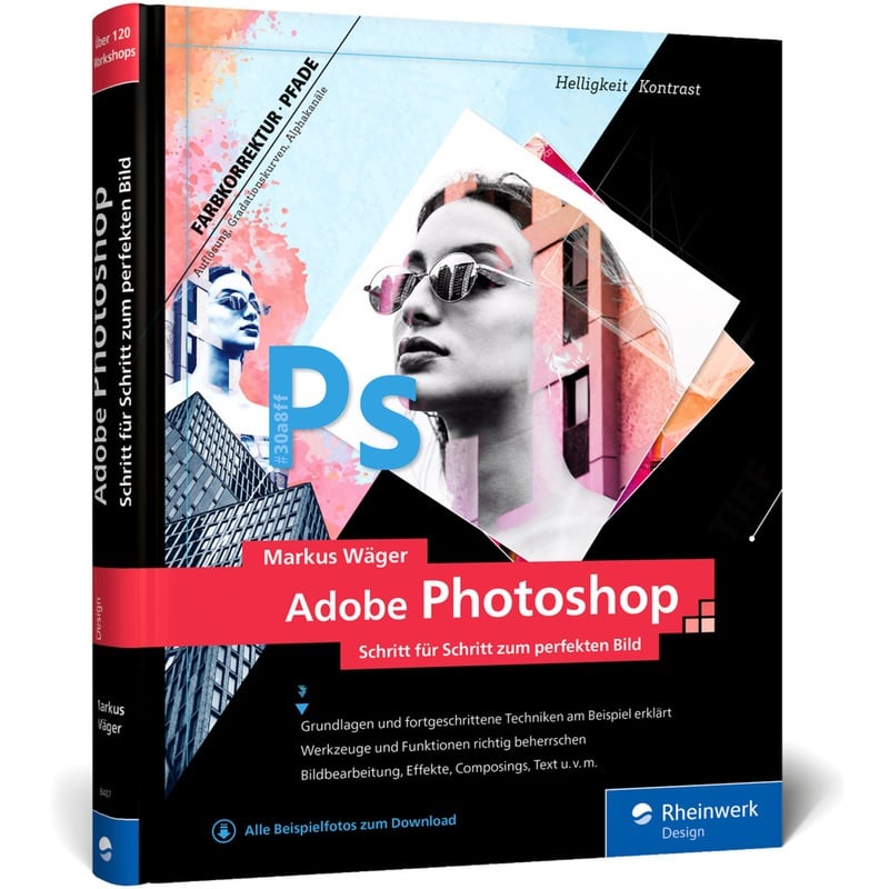 Adobe Photoshop - Markus Wäger  Gebunden