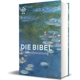 Katholisches Bibelwerk Die Bibel mit Umschlagmotiv Seerosen von Claude Monet. Großdruck. Mit Familienchronik.