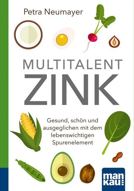 Multitalent Zink - Petra Neumayer  Kartoniert (TB)
