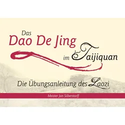 Das Dao De Jing Im Taijiquan - Jan Silberstorff  Gebunden