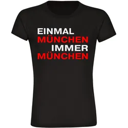 multifanshop Damen T-Shirt - München rot - Einmal Immer - Druck rot - Frauen