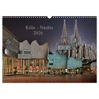 Calvendo Köln – Nachts 2026 (Wandkalender 2026 DIN A3