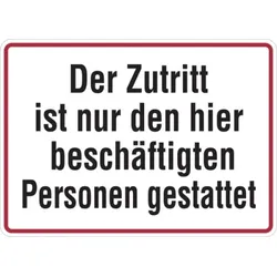 Hinweisschild, Zutritt nur beschäftigte Personen, 250 x 350 mm - 350x250x0.45 mm Aluminium geprägt