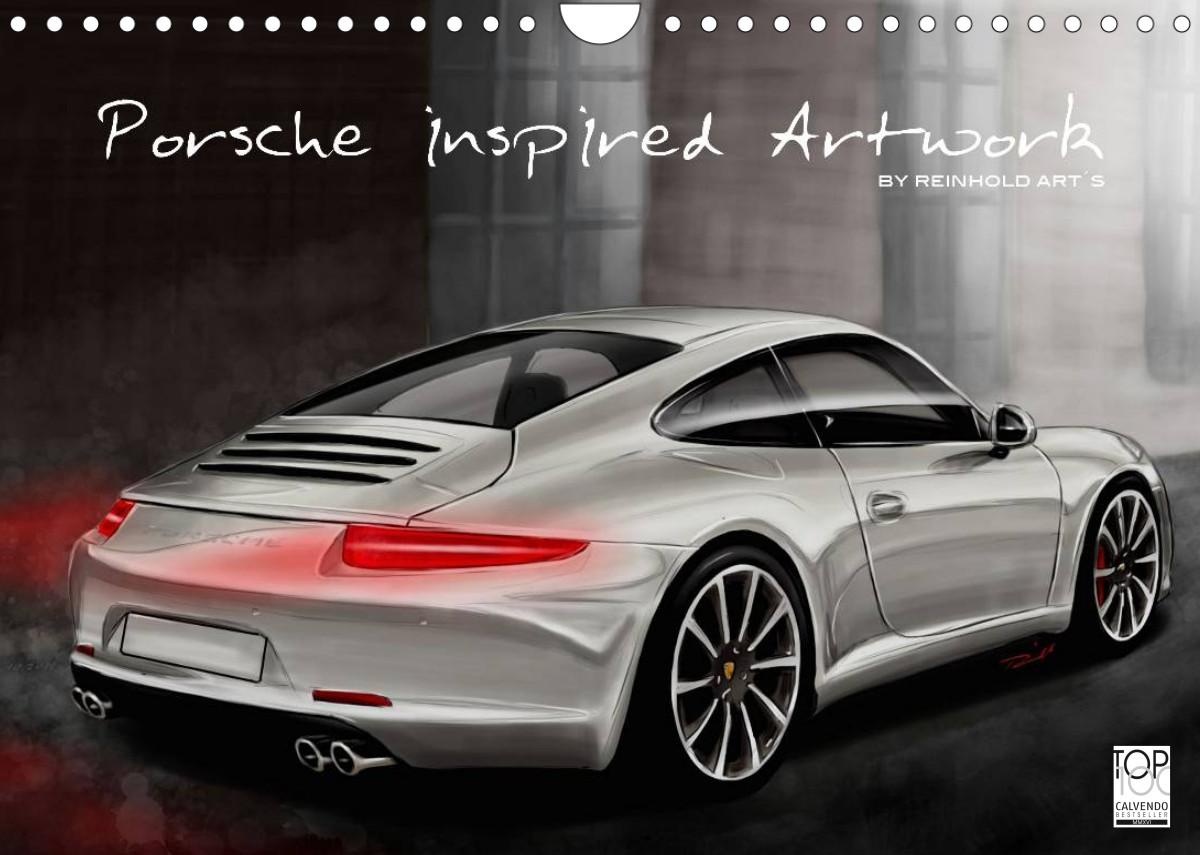 Calvendo, Kalender, Porsche inspired Artwork by Reinhold Art ́s (Wandkalender 2023 DIN A4 quer) (Deutsch)