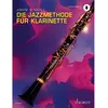 Die Jazzmethode für Klarinette: Klarinette.