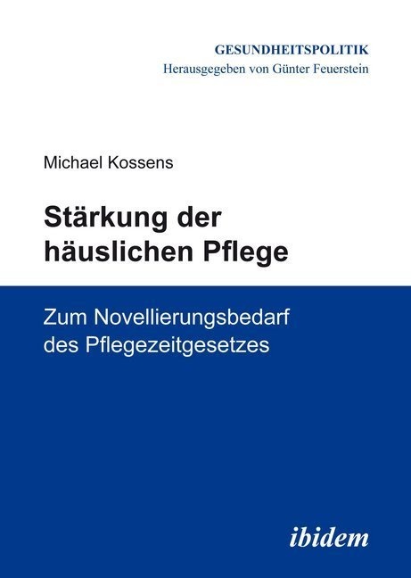 Stärkung Der Häuslichen Pflege - Michael Kossens  Kartoniert (TB)
