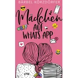One Mädchen auf WhatsApp / Mädchen auf WhatsApp Bd.1