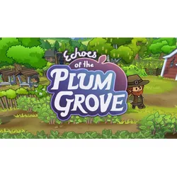 Echoes of the Plum Grove