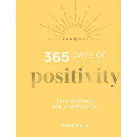 Summersdale Publishers Ltd 365 Days of Positivity