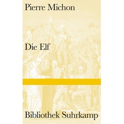 Die Elf - Pierre Michon, Gebunden