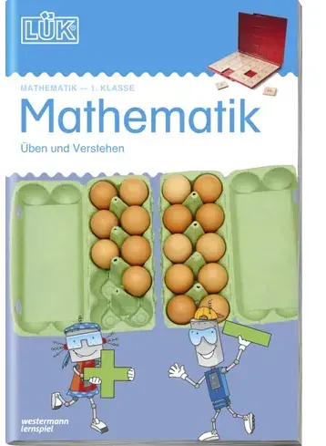 LÜK-Übungshefte / LÜK Mathematik / 1. Klasse - Mathematik: Üben und verstehen