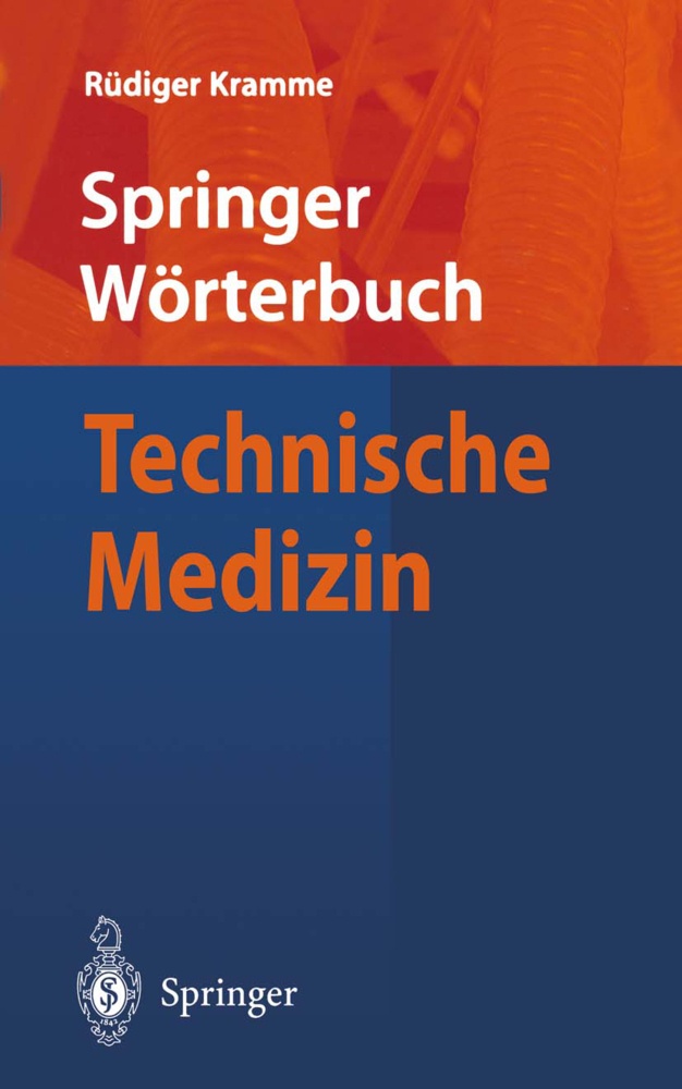 Springer-Wörterbuch / Wörterbuch Technische Medizin - Rüdiger Kramme  Kartoniert (TB)