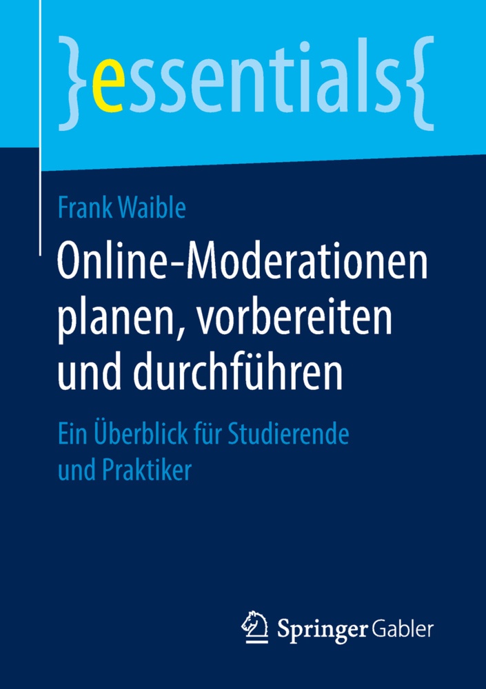 Online-Moderationen Planen  Vorbereiten Und Durchführen - Frank Waible  Kartoniert (TB)