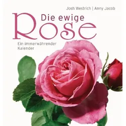 Die ewige Rose